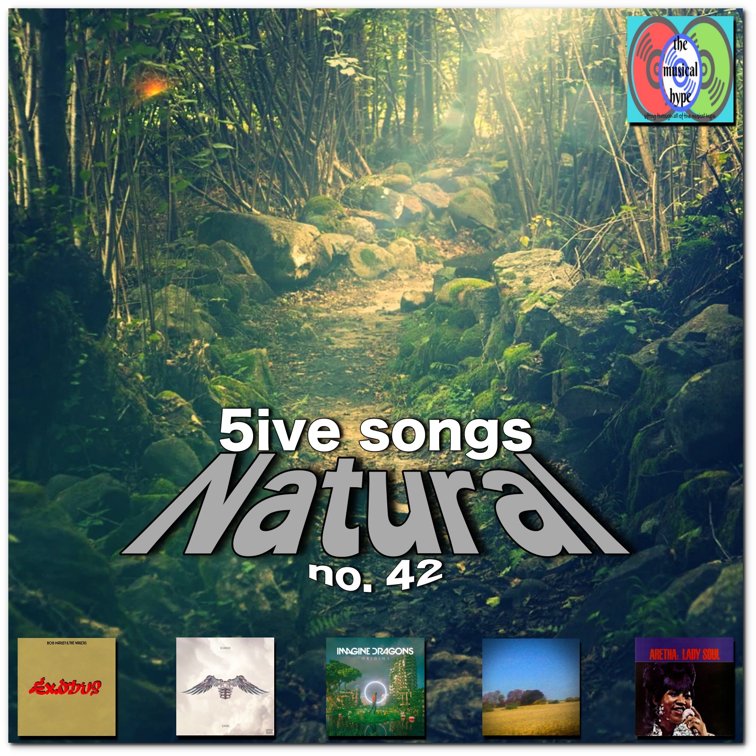 NATURAL: 5ive Songs No. 42 [Photo Credits: Atlantic, Brent Faulkner, Caldo Verde, Interscope, Island, The Musical Hype, Pixabay, RCA]