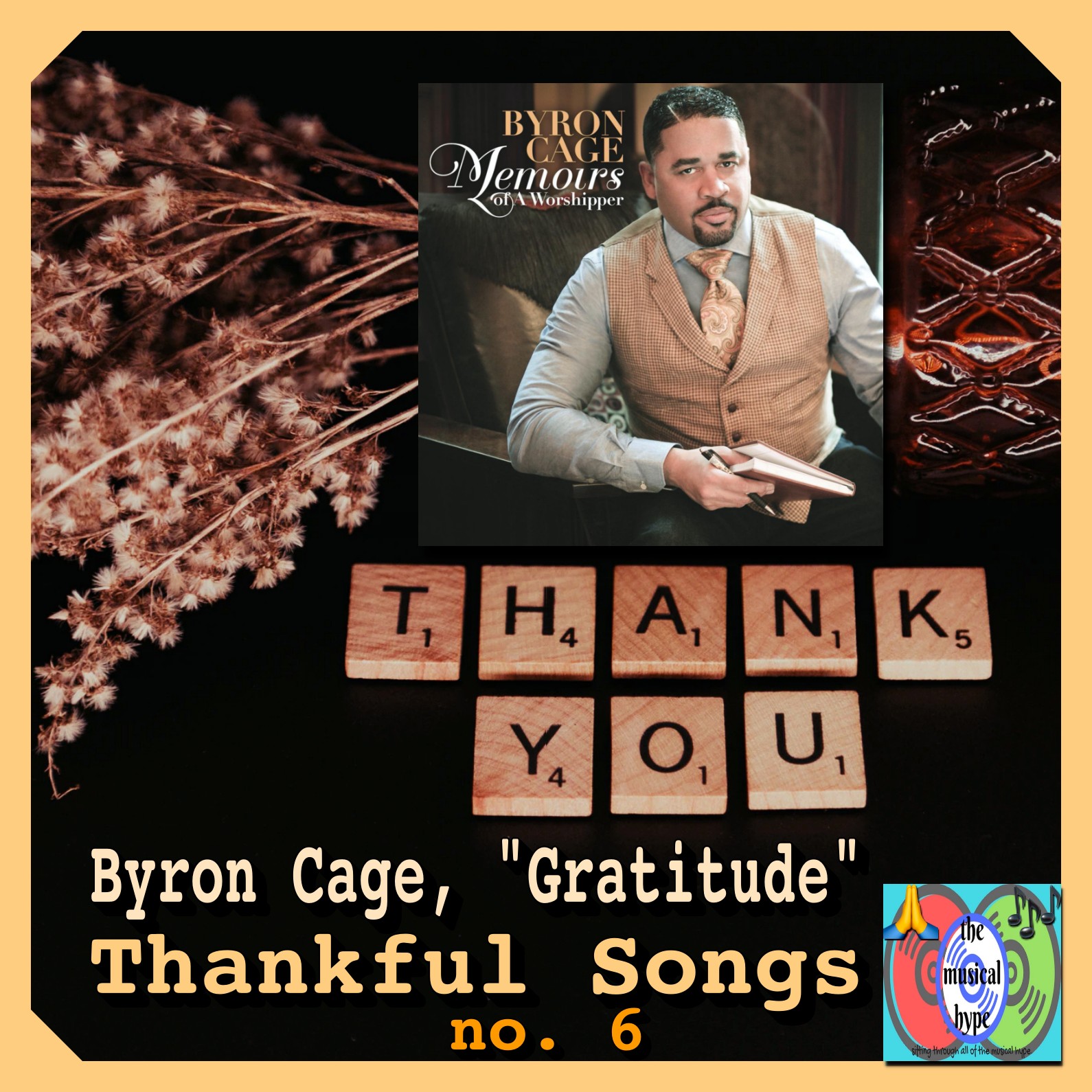 Byron Cage, "Gratitude": Thankful Songs No. 6 [📷: Verity, Brent Faulkner, The Musical Hype, Unsplash]