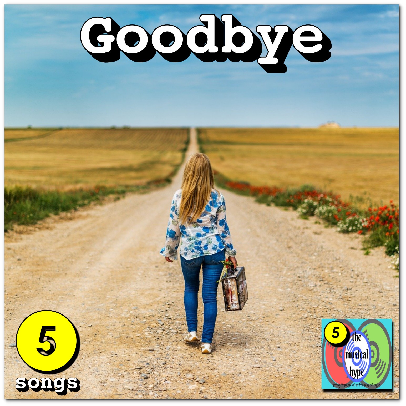 Goodbye: 5ive Songs No. 60 [📷: Brent Faulkner, The Musical Hype, Pixabay]