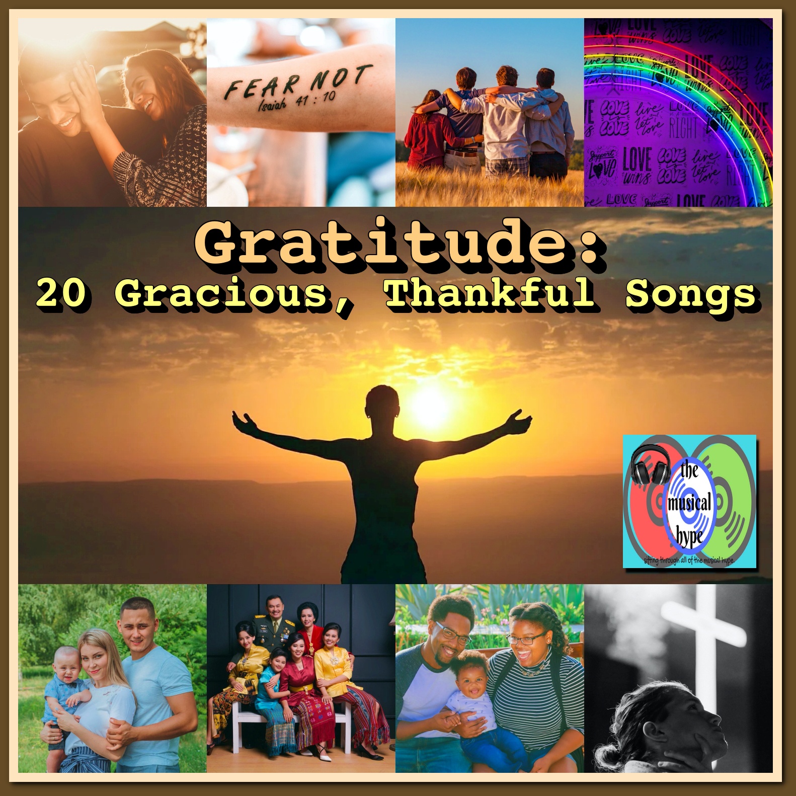 Gratitude: 20 Gracious, Thankful Songs [📷 : Brent Faulkner, The Musical Hype, Pixabay, Unsplash]