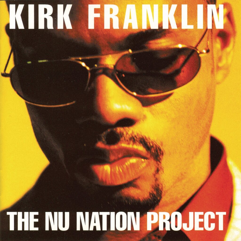 Kirk Franklin, The Nu Nation Project [📷 : Sony Legacy / GospoCentric]