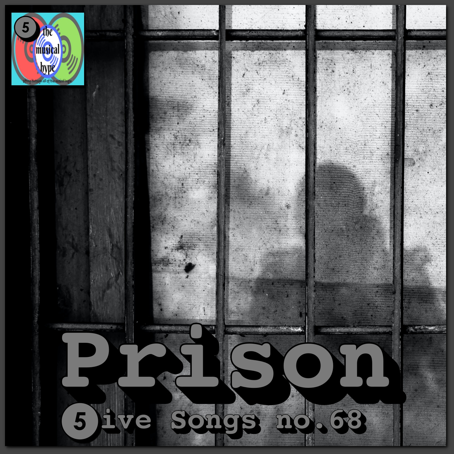 Prison: 5ive Songs No. 68 [📷 : Brent Faulkner, The Musical Hype, Unsplash]