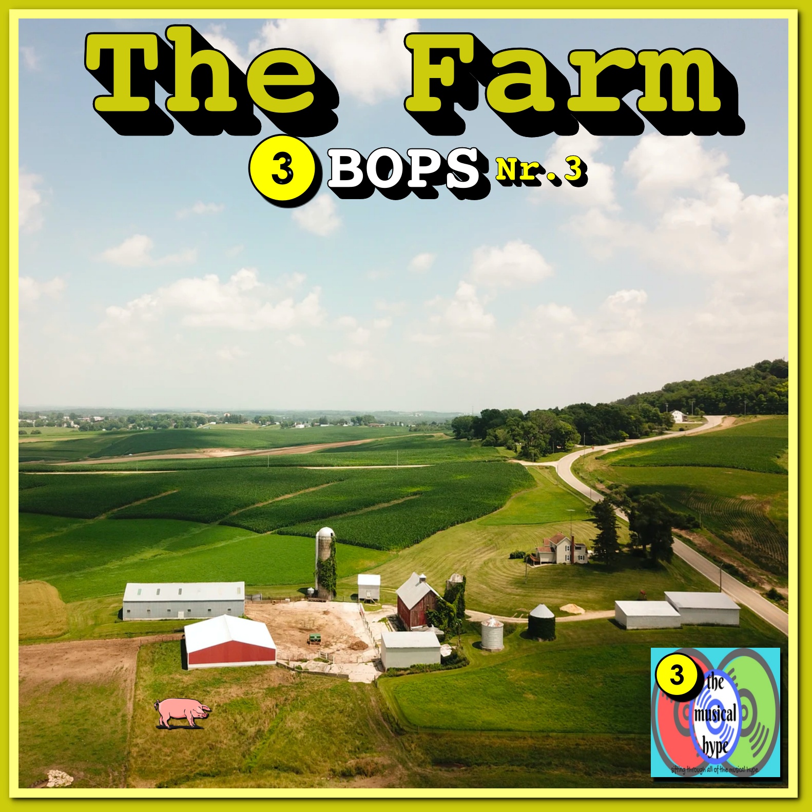 The Farm: 3BOPS Nr. 3 [📷: Brent Faulkner, The Musical Hype, Pixabay, Unsplash]