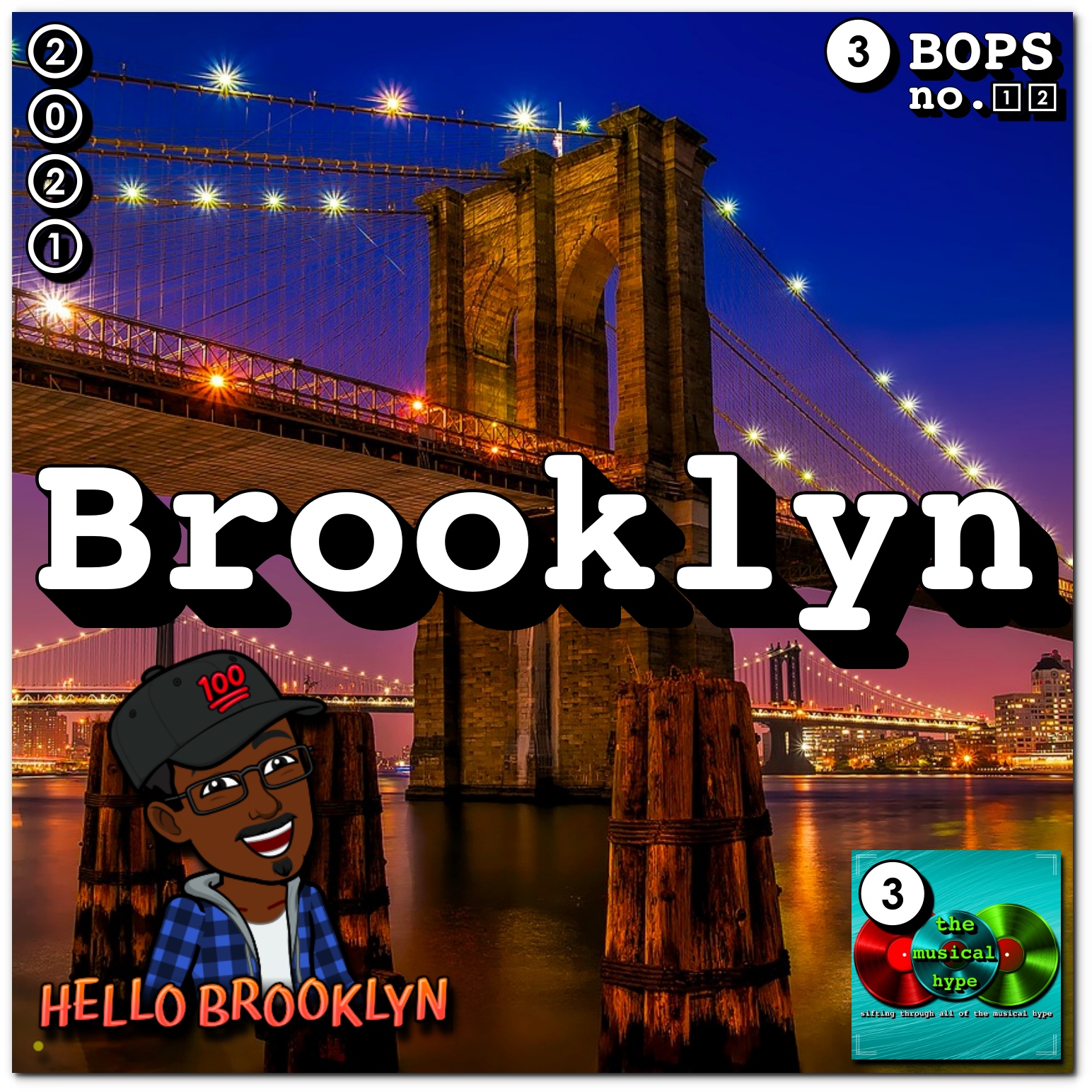 Brooklyn: 3BOPS No. 12 (2021) [📷: Brent Faulkner, The Musical Hype, Pixabay, RCA, Republic]