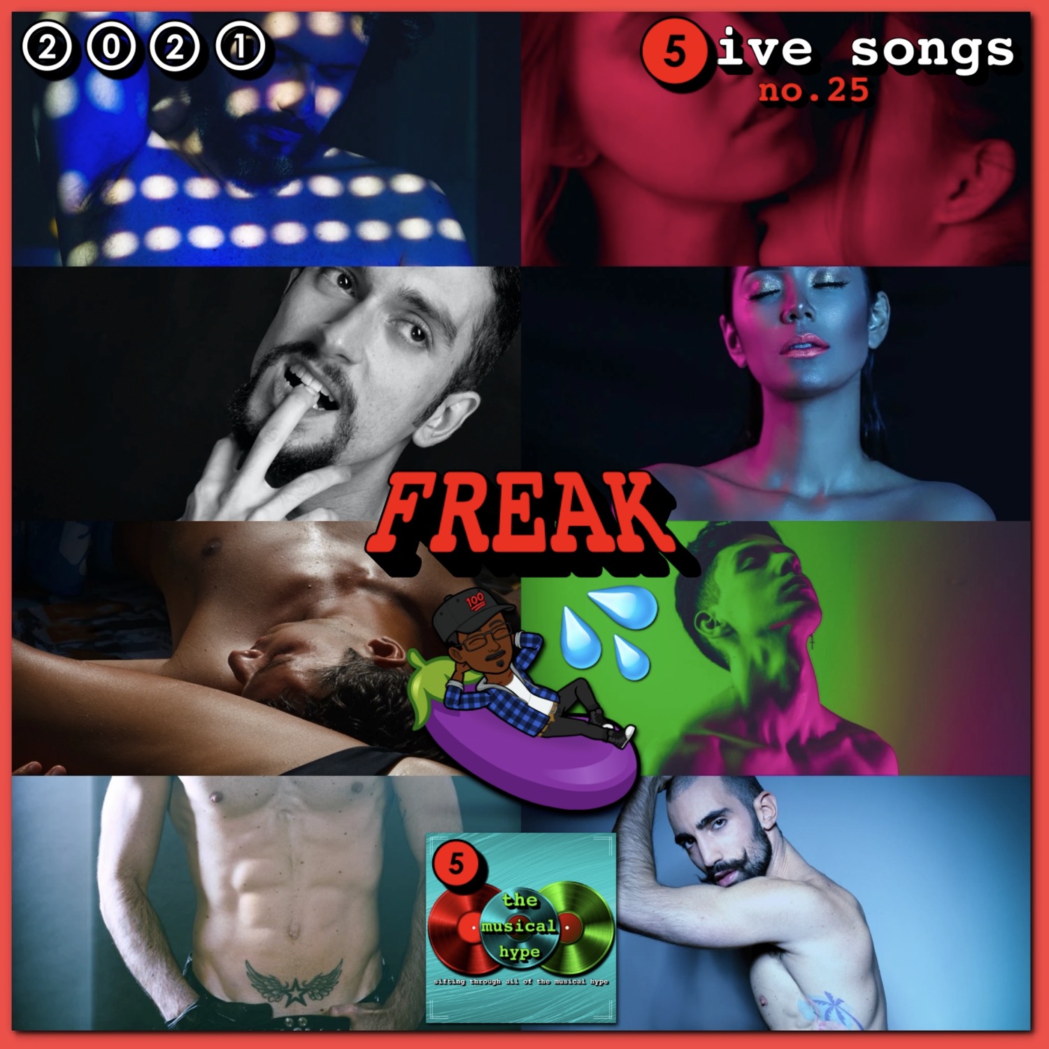 Freak: 5ive Songs No. 25 (2021) [📷: Brent Faulkner, BMG Rights Management, christian buehner on Unsplash, Cosmopolitano Model on Unsplash, Jesus Con S Silbada from Pexels, The Musical Hype, Neto Soares from Pexels, Roman Khripkov on Unsplash, Vidar Nordli-Mathisen on Unsplash]