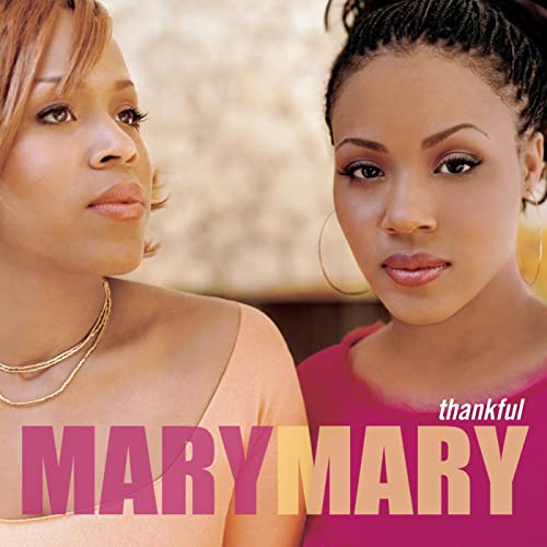 Mary Mary, Thankful [📷: Columbia]