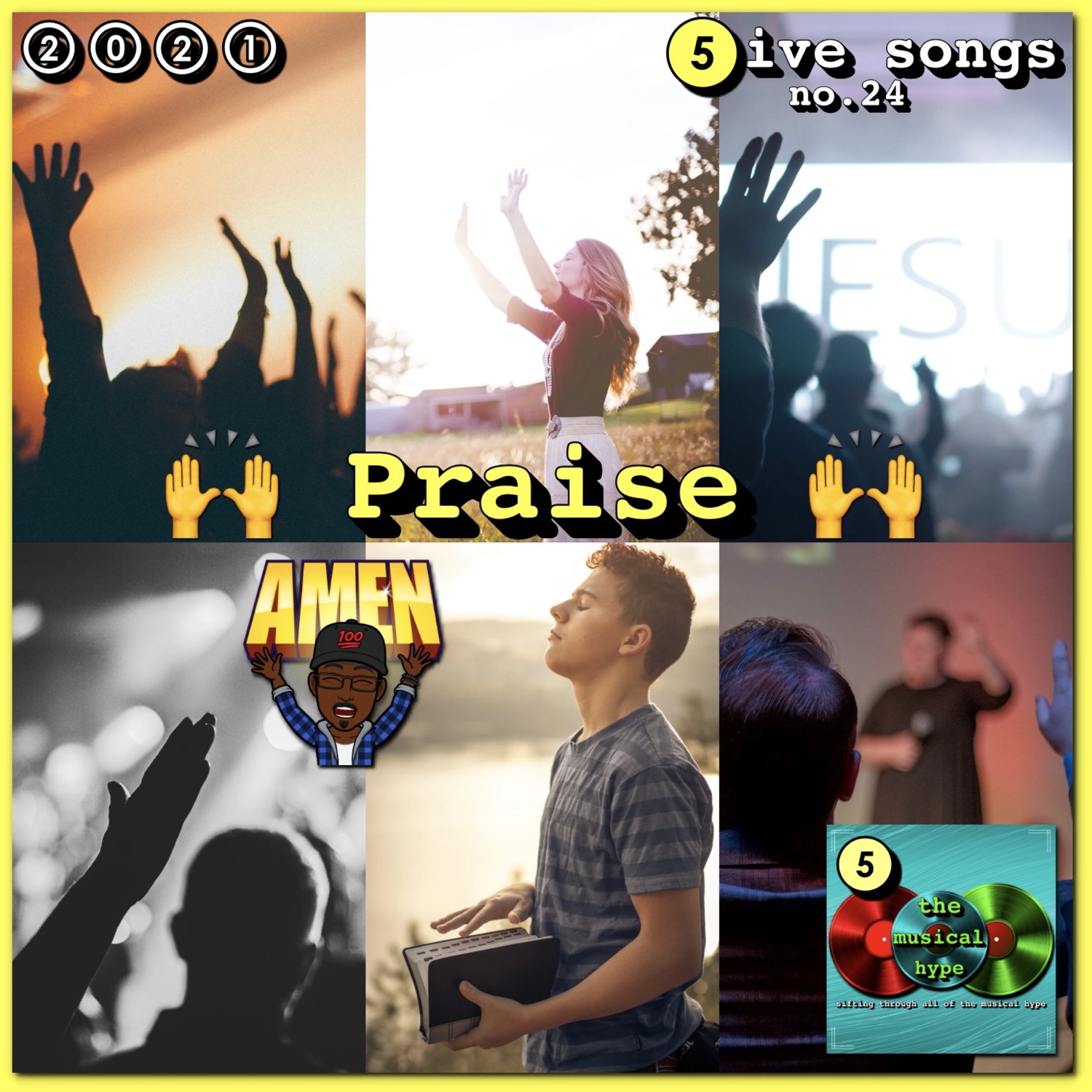 Praise 🙌: 5ive Songs No. 24 [📷: Ben White on Unsplash, Brayden George on Unsplash, Brent Faulkner, Carolina Jacomin on Unsplash, James Barr on Unsplash, Mic Narra on Unsplash, The Musical Hype, Timothy Eberly on Unsplash]