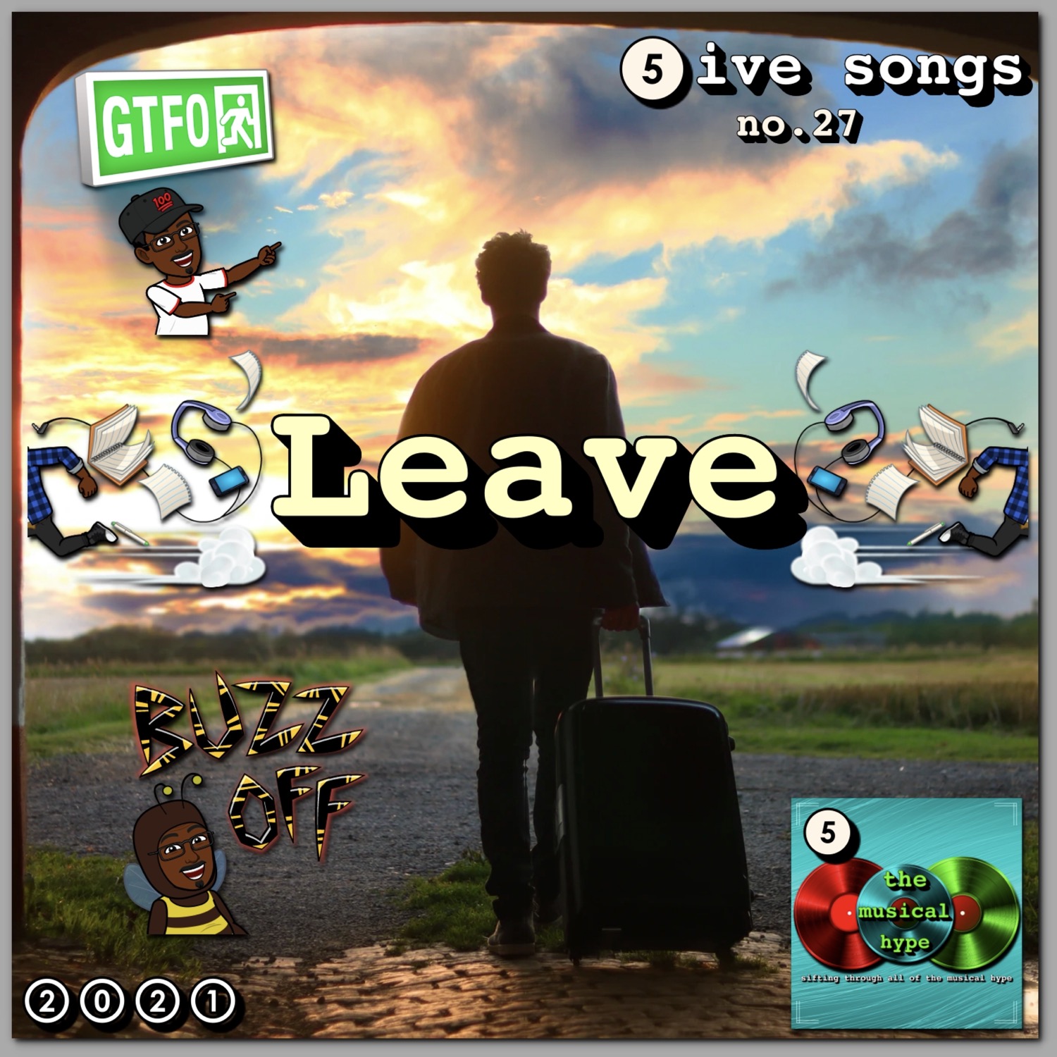 Leave: 5ive Songs No. 27 [📷: Brent Faulkner, Mantas Hesthaven on Unsplash, The Musical Hype]