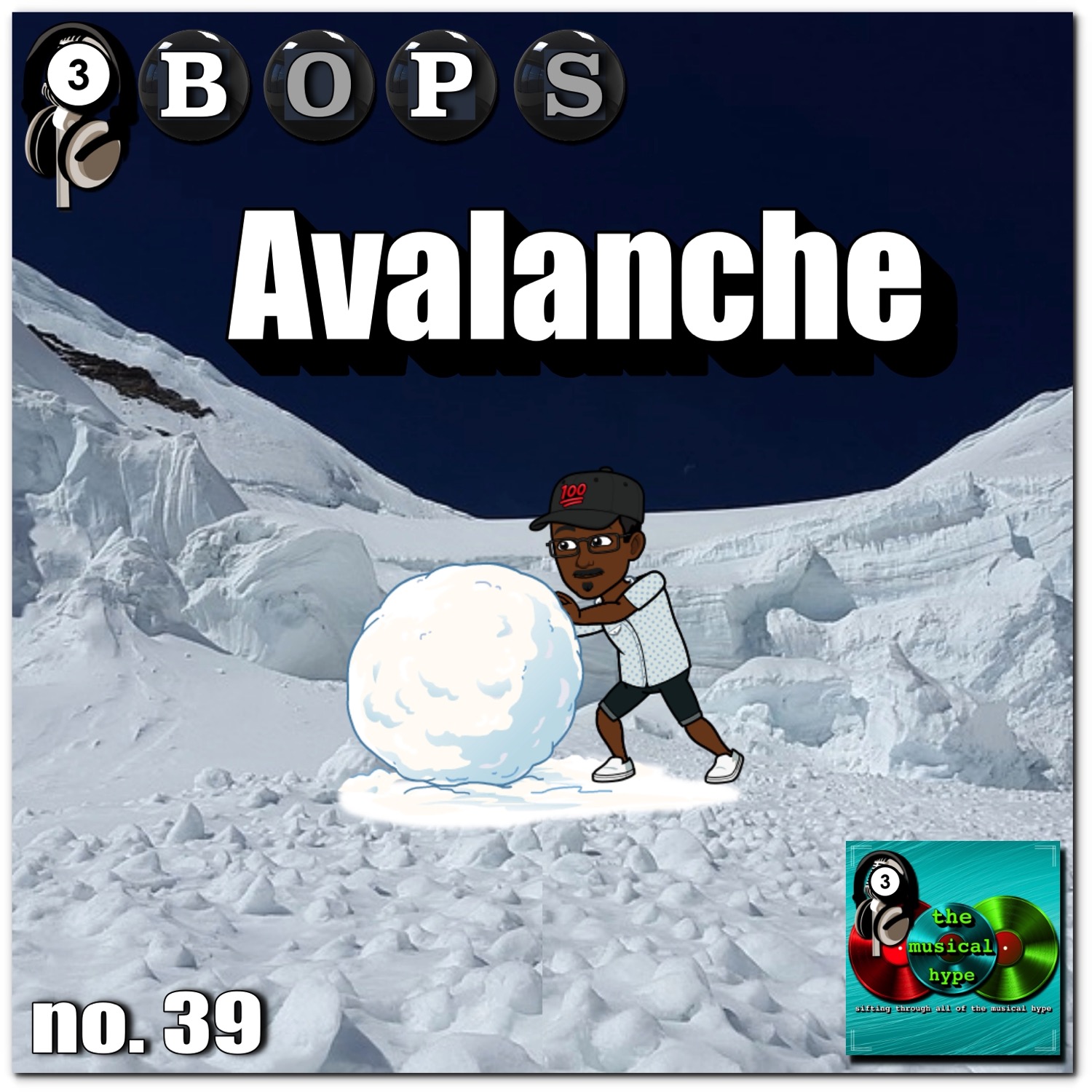 Avalanche: 3BOPS No. 39 (2021) [📷 : Brent Faulkner, The Musical Hype, Simon from Pixabay]