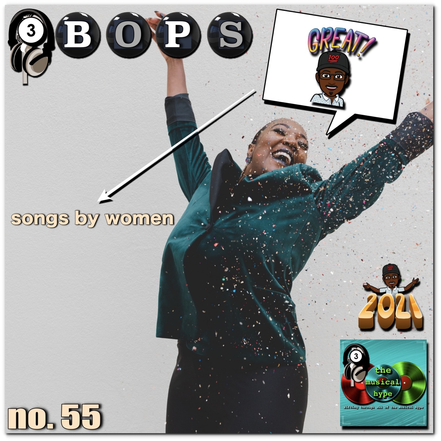 Great Songs By Women: 3BOPS No. 55 (2021) [📷: Brent Faulkner, Clay Banks on Unsplash, The Musical Hype, Wilson Blanco from Pixabay]