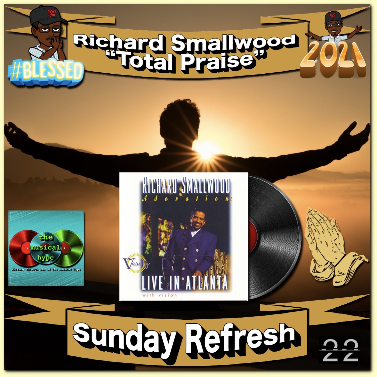 Richard Smallwood, “Total Praise”: Sunday Refresh 🙏 No. 22 (2021) [📷: Brent Faulkner, The Musical Hype, Zac Durant on Unsplash, Zomba]