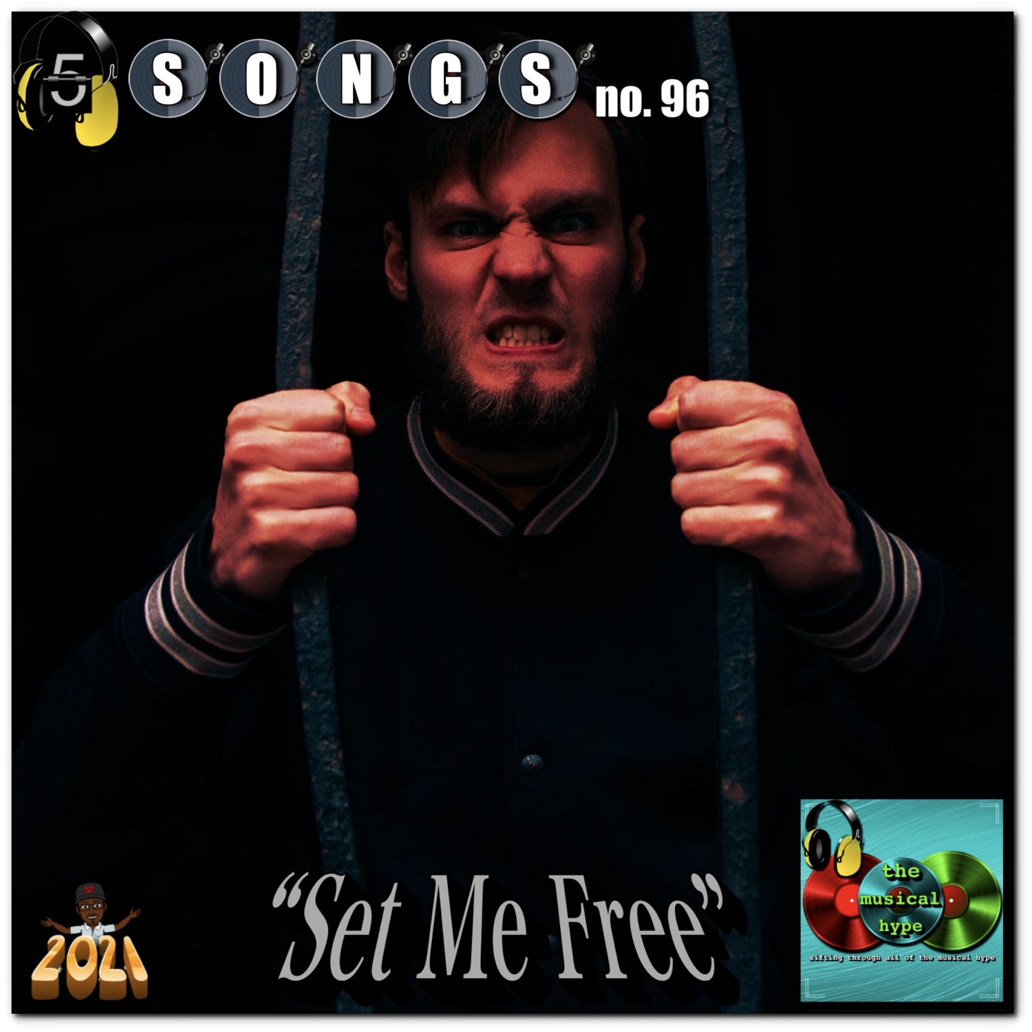 “Set Me Free”: 5ive Songs No. 96 (2021) [📷: Alexandr, Brent Faulkner, Clovis Cheminot, The Musical Hype, OpenClipart-Vectors, Pexels, Pixabay]