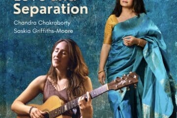 Chandra Chakraborty, Together in Love and Separation [📷: Music Without Measure]