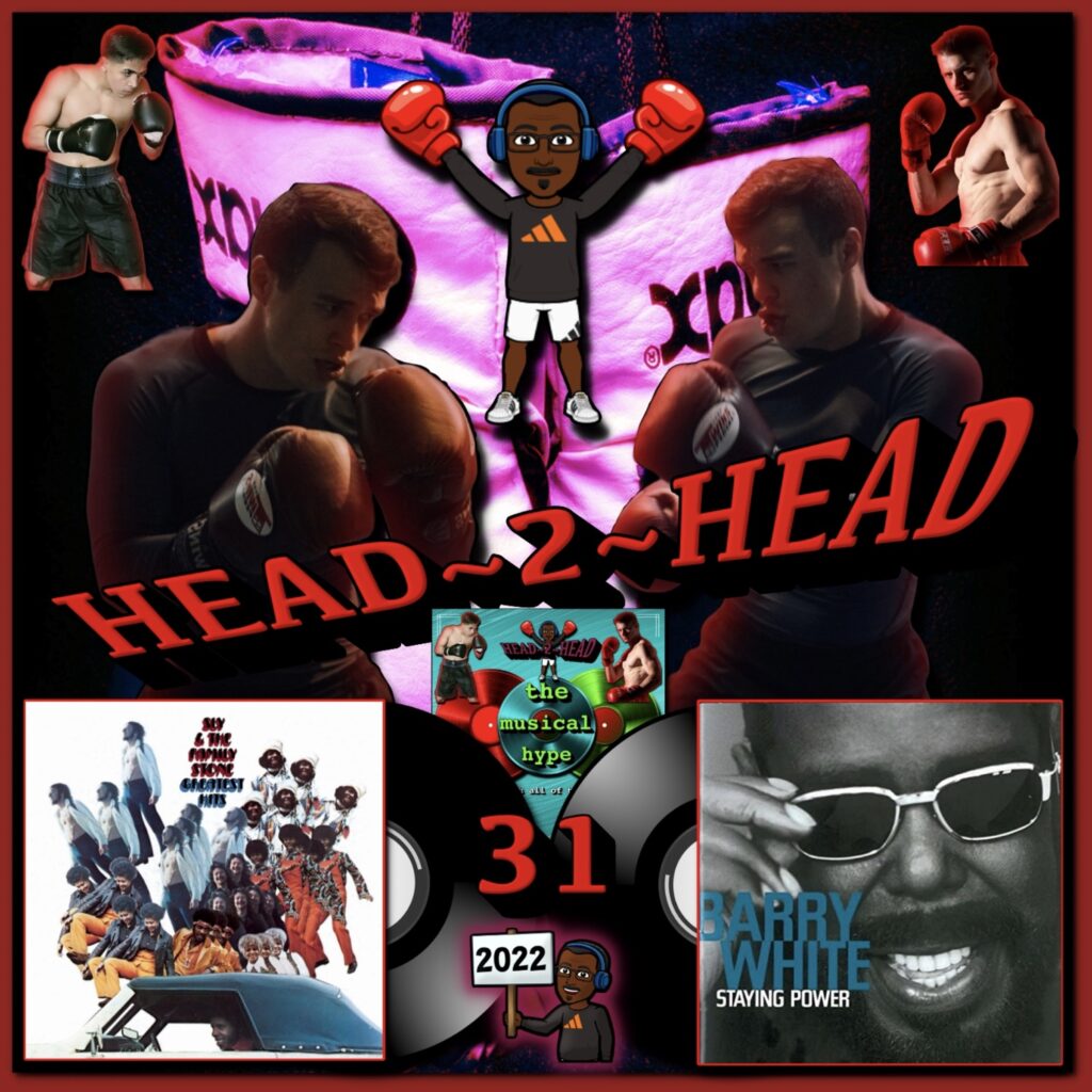 Sly & The Family Stone vs. Barry White: Head 2 Head 🗣️ No. 31 (2022) [📷: Brent Faulkner, Epic, Kool Shooters, Layers, Mario Aranda, The Musical Hype, Pexels, Pixabay, RODNAE Productions, Unlimited Gold, Valentin Tikhonov]