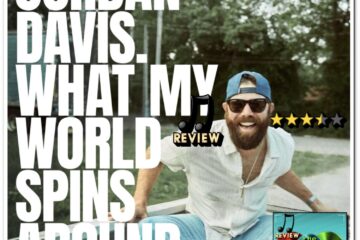 Jordan Davis, “What My World Spins Around” [📷: UMG Recordings, Inc.]