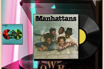 The Manhattans, “Kiss and Say Goodbye”: Throwback Vibez 🕶️🎶 No. 86 (2022) [📷: Brent Faulkner, Gerhard G., JL G via Pixabay, Karl Hörnfeldt via Unsplash, The Musical Hype, Sony Music Entertainment]