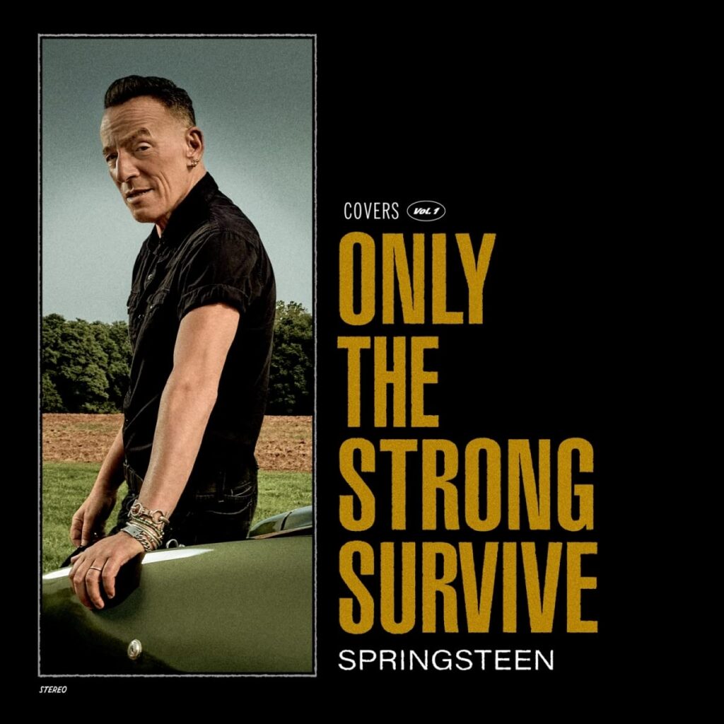 Bruce Springsteen, Only The Strong Survive [📷: Bruce Springsteen]