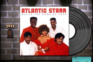 Atlantic Starr, “Always”: Throwback Vibez 🕶️🎶 No. 32 (2023) [📷: Brent Faulkner/ The Musical Hype; Warner; John Alan Sperry, PIRO via Pixabay]