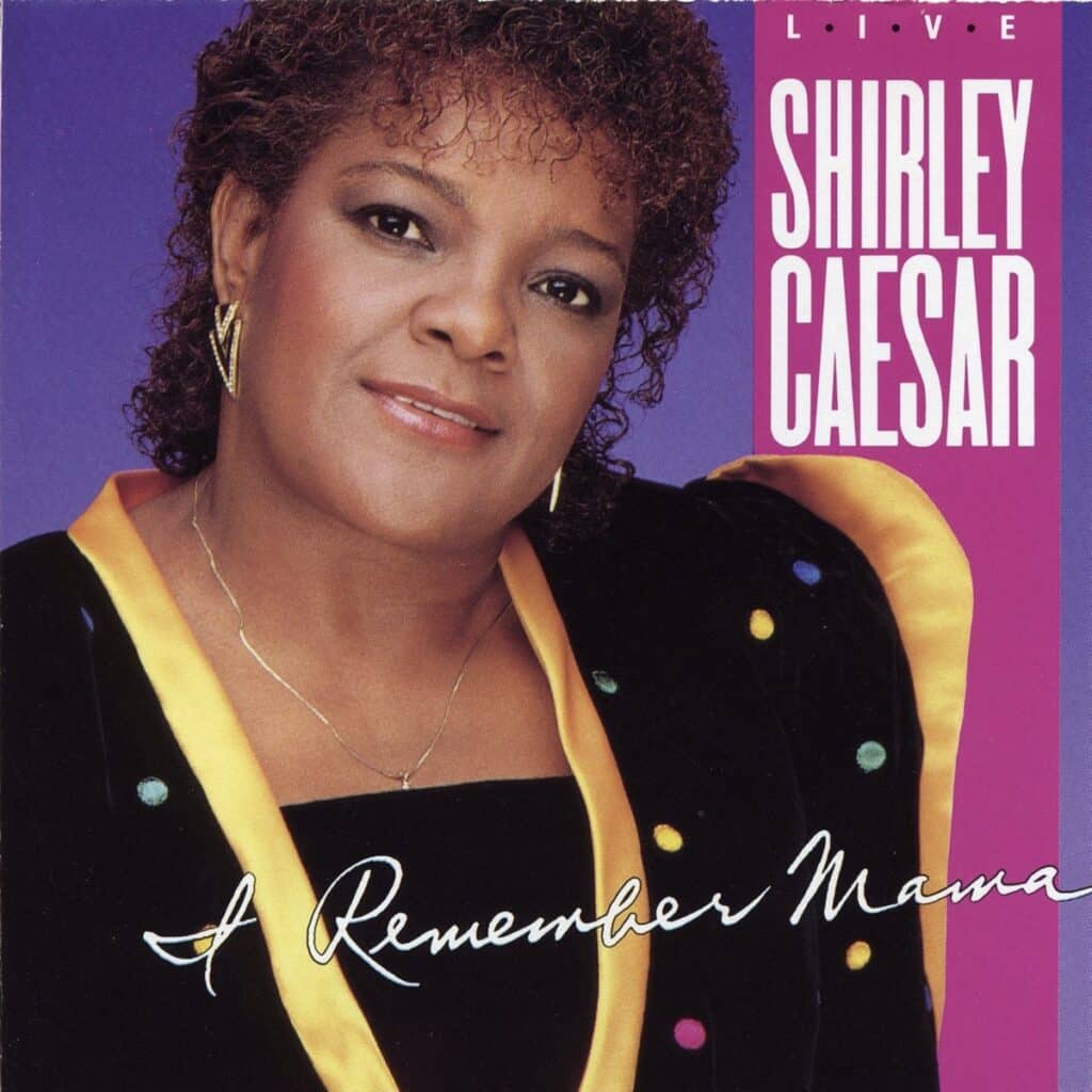 Shirley Caesar, I Remember Mama [📷: Word Entertainment]
