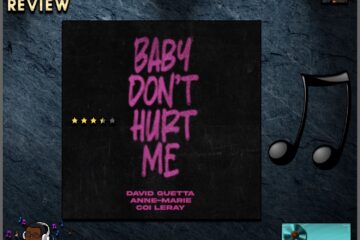 David Guetta, Anne-Marie & Coi Leray, “Baby Don’t Hurt Me” [📷: Brent Faulkner/The Musical Hype; Warner Music UK Limited / What A DJ Ltd; OpenClipart-Vectors, PIRO via Pixabay]