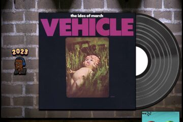 The Ides of March, “Vehicle”: Throwback Vibez 🕶️🎶 No. 55 (2023) [📷: Brent Faulkner / The Musical Hype; Warner; John Alan Sperry, PIRO via Pixabay]