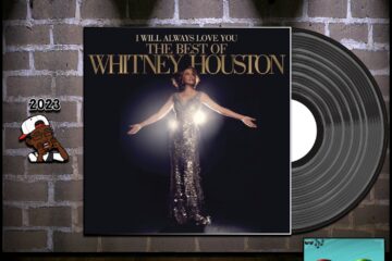 Whitney Houston, One Moment in Time: Throwback Vibez 🕶️🎶 No. 135 (2023) [📷: Brent Faulkner / The Musical Hype; RCA; John Alan Sperry, PIRO via Pixabay]