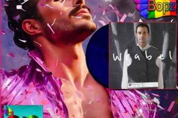 Wrabel, Abstract Art: LGBTQ Bopz 🌈🎶 No. 31 (2023) [📷: Brent Faulkner/ The Musical Hype; Big Gay / Nettwerk Music Group Inc.; CatsWithGlasses, John Collins from Pixabay]