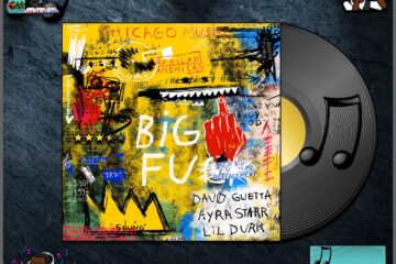 David Guetta, Ayra Starr & Lil Durk, Big FU [📷: Warner Music UK Limited]