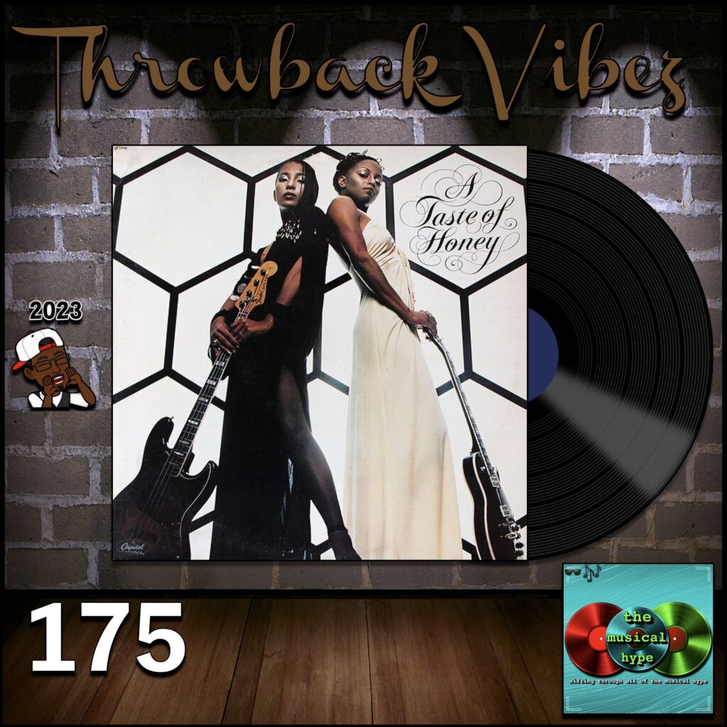 A Taste Of Honey, Boogie Oogie Oogie: Throwback Vibez 🕶️🎶 No. 175 (2023) [📷: Brent Faulkner / The Musical Hype; Capitol; John Alan Sperry, PIRO via Pixabay]