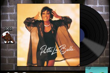 Patti LaBelle, New Attitude: Throwback Vibez 🕶️🎶 No. 180 (2023) [📷: Brent Faulkner / The Musical Hype; MCA; John Alan Sperry, PIRO via Pixabay]