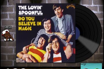 The Lovin’ Spoonful, Do You Believe in Magic: Throwback Vibez 🕶️🎶 No. 166 (2023) [📷: Brent Faulkner / The Musical Hype; BMG Heritage; John Alan Sperry, PIRO via Pixabay]