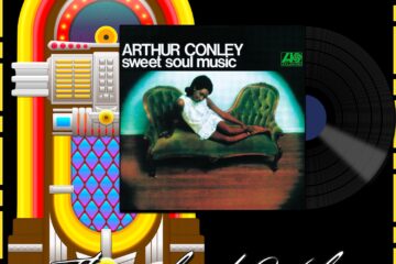 Arthur Conley, Sweet Soul Music: Throwback Vibez 🕶️🎶 No. 196 (2023) [📷: Brent Faulkner / The Musical Hype; Warner Music Group – X5 Music Group; OpenClipart-Vectors, Speedy McVroom via Pixabay]