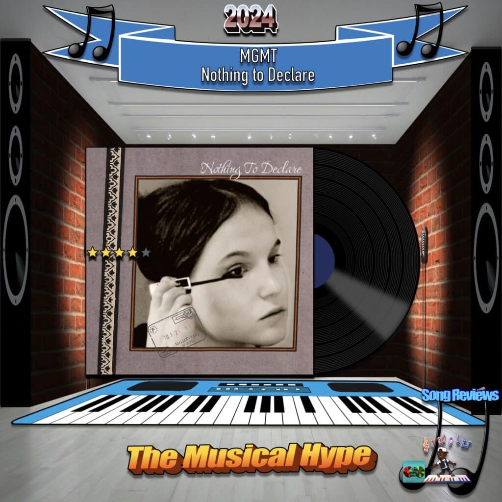 MGMT, Nothing To Declare [📷: Brent Faulkner/The Musical Hype; Mom+Pop; Clker-Free-Vector-Images, Królestwo Nauki, OpenClipart-Vectors, Pete Linforth, Tumisu from Pixabay]