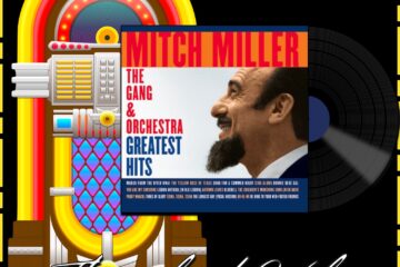 Mitch Miller, The Yellow Rose of Texas: Throwback Vibez 🕶️🎶 No. 38 (2024) [📷: Brent Faulkner / The Musical Hype; Sony BMG Music Entertainment; OpenClipart-Vectors, Speedy McVroom via Pixabay]