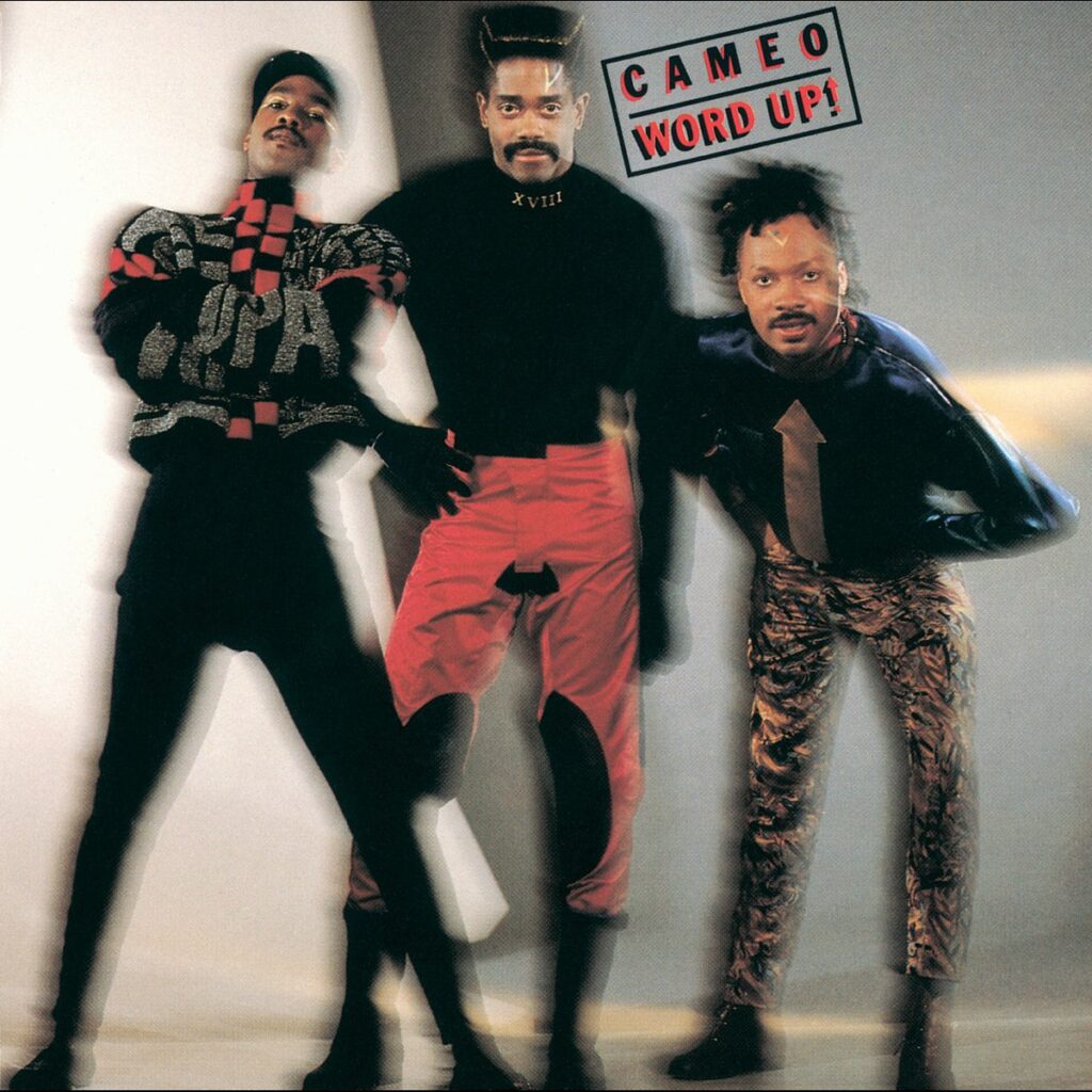 Cameo, Word Up [📷: PolyGram Records Inc. / UMG Recordings, Inc.]