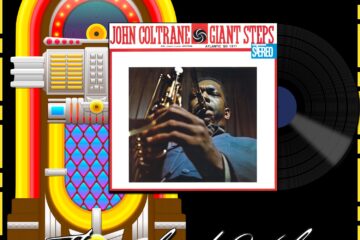 John Coltrane, Giant Steps: Throwback Vibez 🕶️🎶 No. 40 (2024) [📷: Brent Faulkner / The Musical Hype; Rhino; OpenClipart-Vectors, Speedy McVroom via Pixabay]