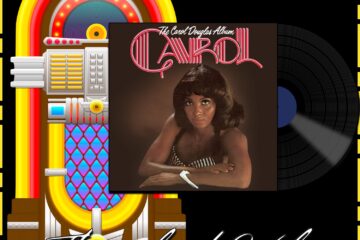 Carol Douglas, Doctor’s Orders: Throwback Vibez 🕶️🎶 No. 66 (2024) [📷: Brent Faulkner / The Musical Hype; Unidisc Music, Inc.; OpenClipart-Vectors, Speedy McVroom via Pixabay]