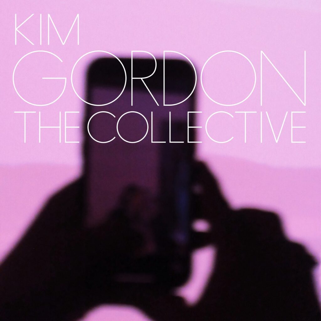 Kim Gordon, The Collective [📷: Kim Gordon / Matador]