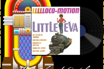 Little Eva, The Locomotion: Throwback Vibez 🕶️🎶 No. 68 (2024) [📷: Brent Faulkner / The Musical Hype; Rhino; OpenClipart-Vectors, Speedy McVroom via Pixabay]