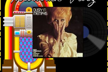 Dusty Springfield, Son of a Preacher Man: Throwback Vibez 🕶️🎶 No. 153 (2024) [📷: Brent Faulkner / The Musical Hype; Atlantic; OpenClipart-Vectors, Speedy McVroom from Pixabay]