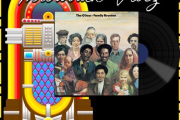 The O’Jays, I Love Music: Throwback Vibez 🕶️🎶 No. 150 (2024) [📷: Brent Faulkner / The Musical Hype; Sony Music Entertainment; OpenClipart-Vectors, Speedy McVroom from Pixabay]