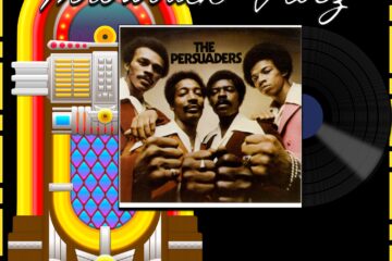 The Persuaders, Peace in the Valley of Love: Throwback Vibez 🕶️🎶 No. 155 (2024) [📷: Brent Faulkner / The Musical Hype; Atco; OpenClipart-Vectors, Speedy McVroom from Pixabay]