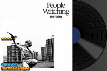 Sam Fender, People Watching [📷: Brent Faulkner/The Musical Hype; Sam Fender / Universal Music Operations Limited; OpenClipart-Vectors, from Pixabay]