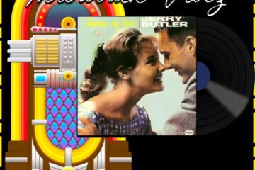 Jerry Butler & Betty Everett, Let It Be Me: Throwback Vibez 🕶️🎶 No. 204 (2024) [📷: Brent Faulkner / The Musical Hype; Concord Music Group, Inc.; OpenClipart-Vectors, Speedy McVroom from Pixabay]