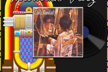 Linda Ronstadt, Blue Bayou: Throwback Vibez 🕶️🎶 No. 18 (2025) [📷: Brent Faulkner / The Musical Hype; Rhino Entertainment; OpenClipart-Vectors, Speedy McVroom from Pixabay]