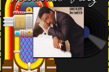 Eddie Murphy, Party All The Time: Throwback Vibez 🕶️🎶 No. 33 (2025) [📷: Brent Faulkner / The Musical Hype; Sony Music Entertainment Inc.; OpenClipart-Vectors, Speedy McVroom from Pixabay]