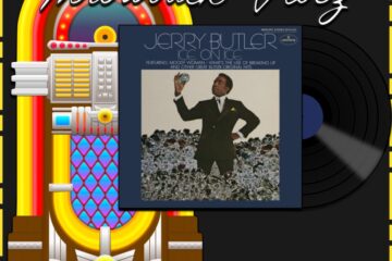 Jerry Butler, Moody Woman: Throwback Vibez 🕶️🎶 No. 54 (2025) [📷: Brent Faulkner / The Musical Hype; UMG Recordings, Inc.; OpenClipart-Vectors, Speedy McVroom from Pixabay]