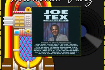 Joe Tex, I Gotcha: Throwback Vibez 🕶️🎶 No. 69 (2025) [📷: Brent Faulkner / The Musical Hype; Curb; OpenClipart-Vectors, Speedy McVroom from Pixabay]