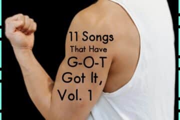 11 Songs That Have G-O-T Got It, Vol. 1 (2025) [📷: Brent Faulkner / The Musical Hype; Andres Ayrton from Pexels; AcatXIo from Pixabay]