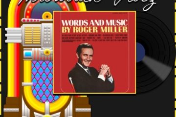 Roger Miller, Husbands and Wives: Throwback Vibez No. 169 (2025) [📷: Brent Faulkner / The Musical Hype; UMG Recordings, Inc.; AcatXlo, OpenClipart-Vectors, Speedy McVroom from Pixabay]